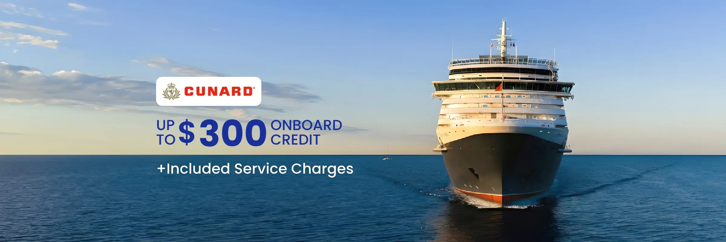 Cunard flagship vessel sailing the open ocean, 2026 early booking deals with classic British luxury and refined onboard experiences