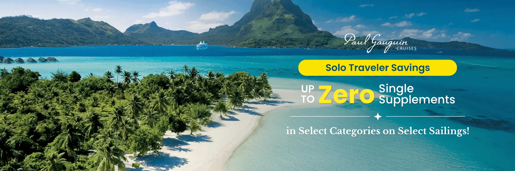 Solo Traveler Savings: Up to Zero Single Supplement in Select Categories on Select Sailings!