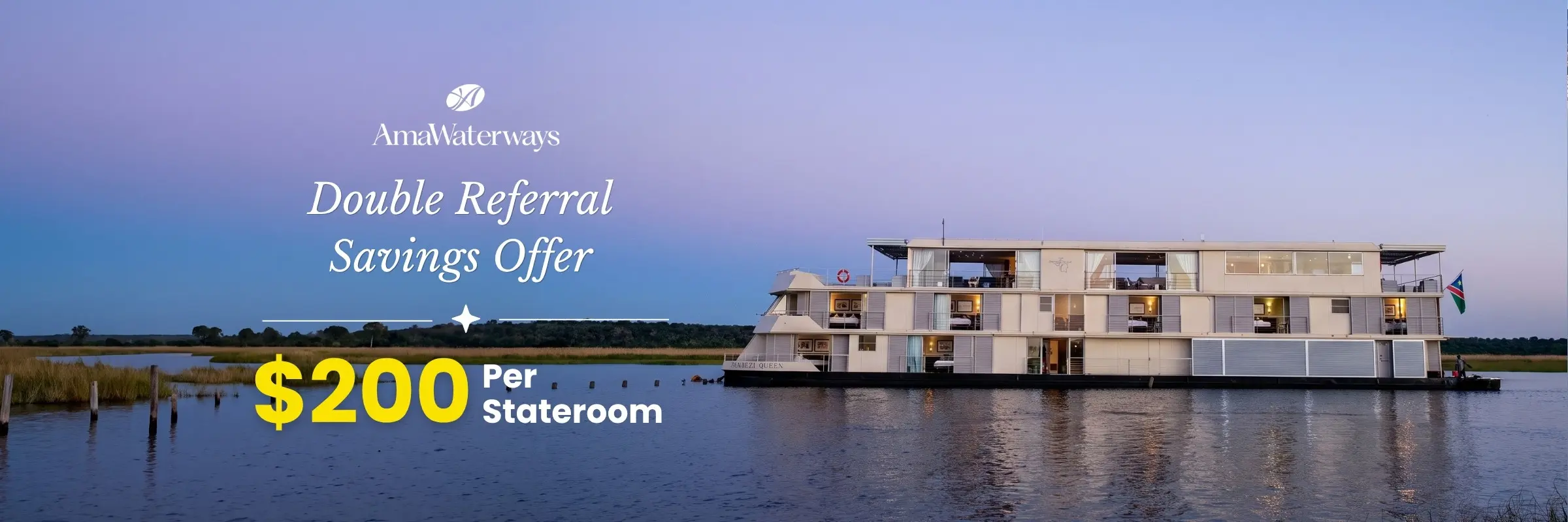 Double Referral Savings Offer - $200 Per Stateroom