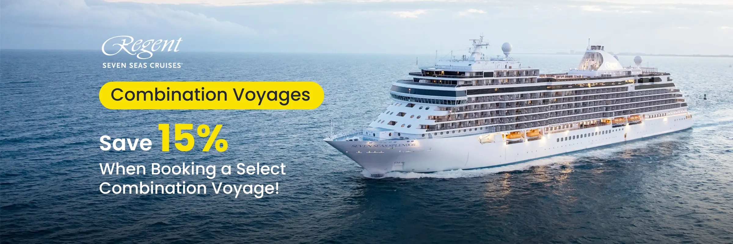 Combination Voyages: Save 15% When Booking a Select Combination Voyage!
